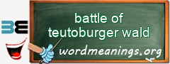 WordMeaning blackboard for battle of teutoburger wald